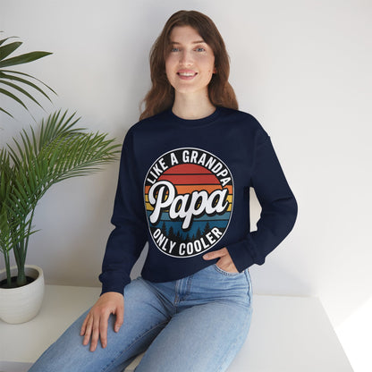 PAPA like a Grandpa ONLY COOLER Funny Dad Papa Definition Sweatshirt