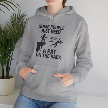 Funny Pat On The Back Adult Sarcastic Design Hoodie