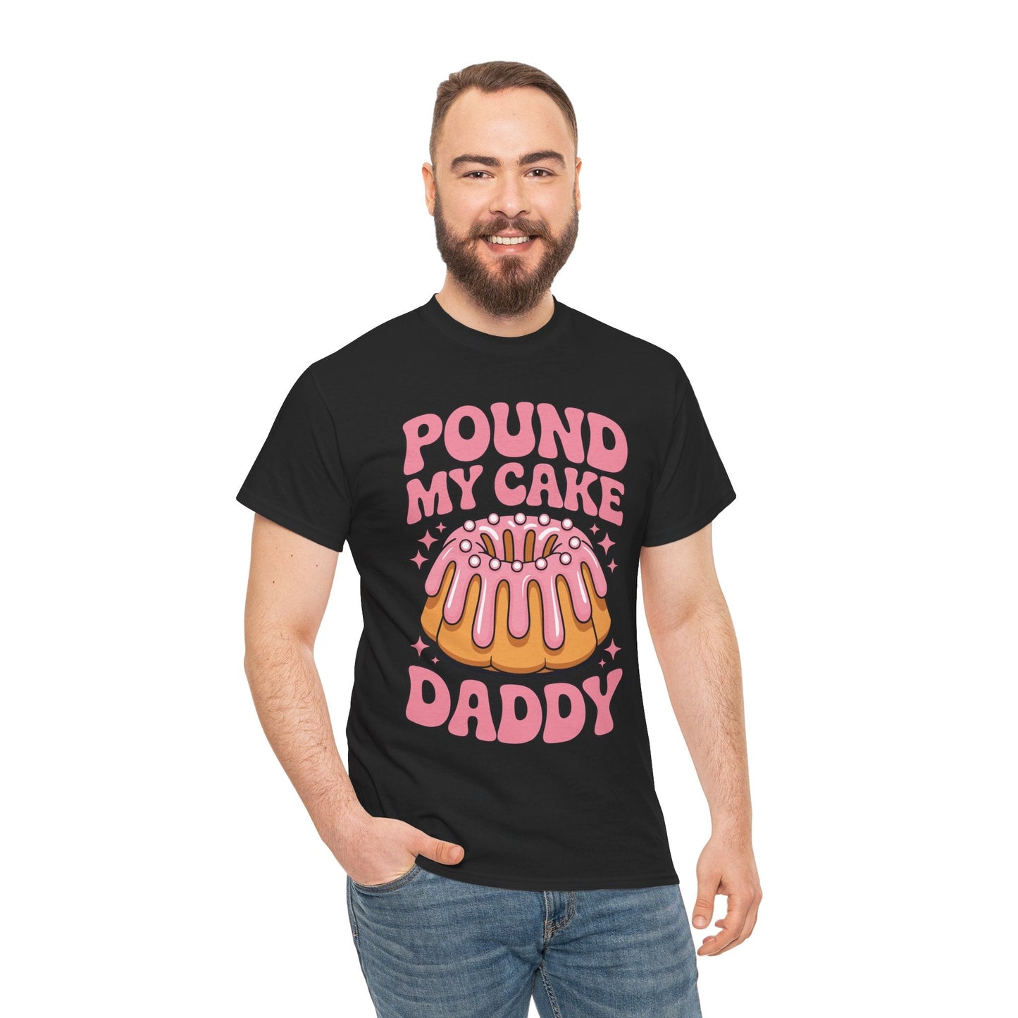 Inappropriate Pound My Cake Daddy Embarrassing Adult Humor T-Shirt