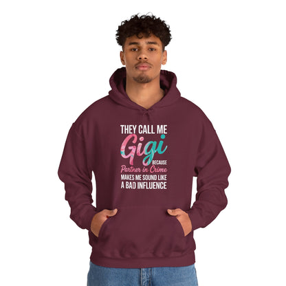They Call Me Gigi Because Partner In Crime Mothers Day Hoodie