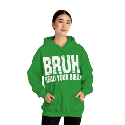 Funny Meme Bruh Read Your Bible Christian Religious Faith Hoodie