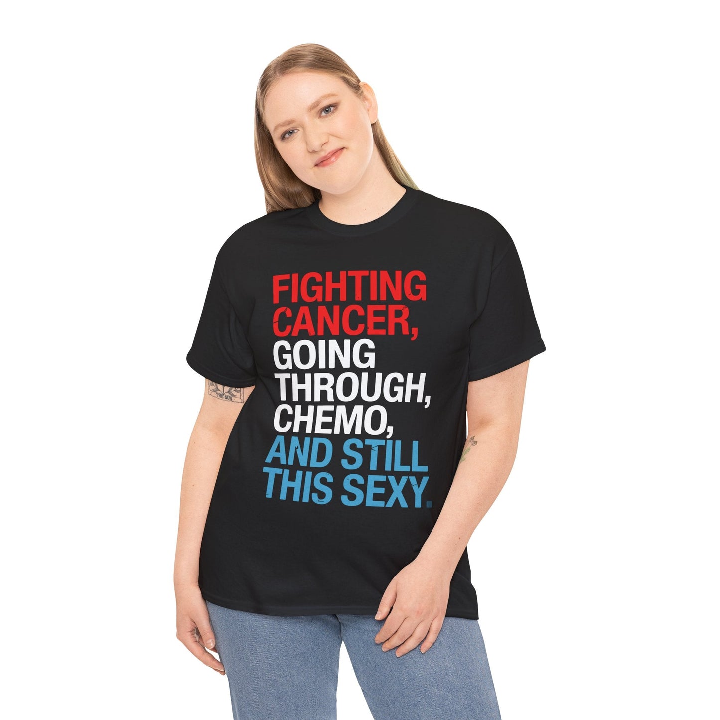Funny Cancer Fighter Inspirational Quote Chemo Patient Gift T-Shirt