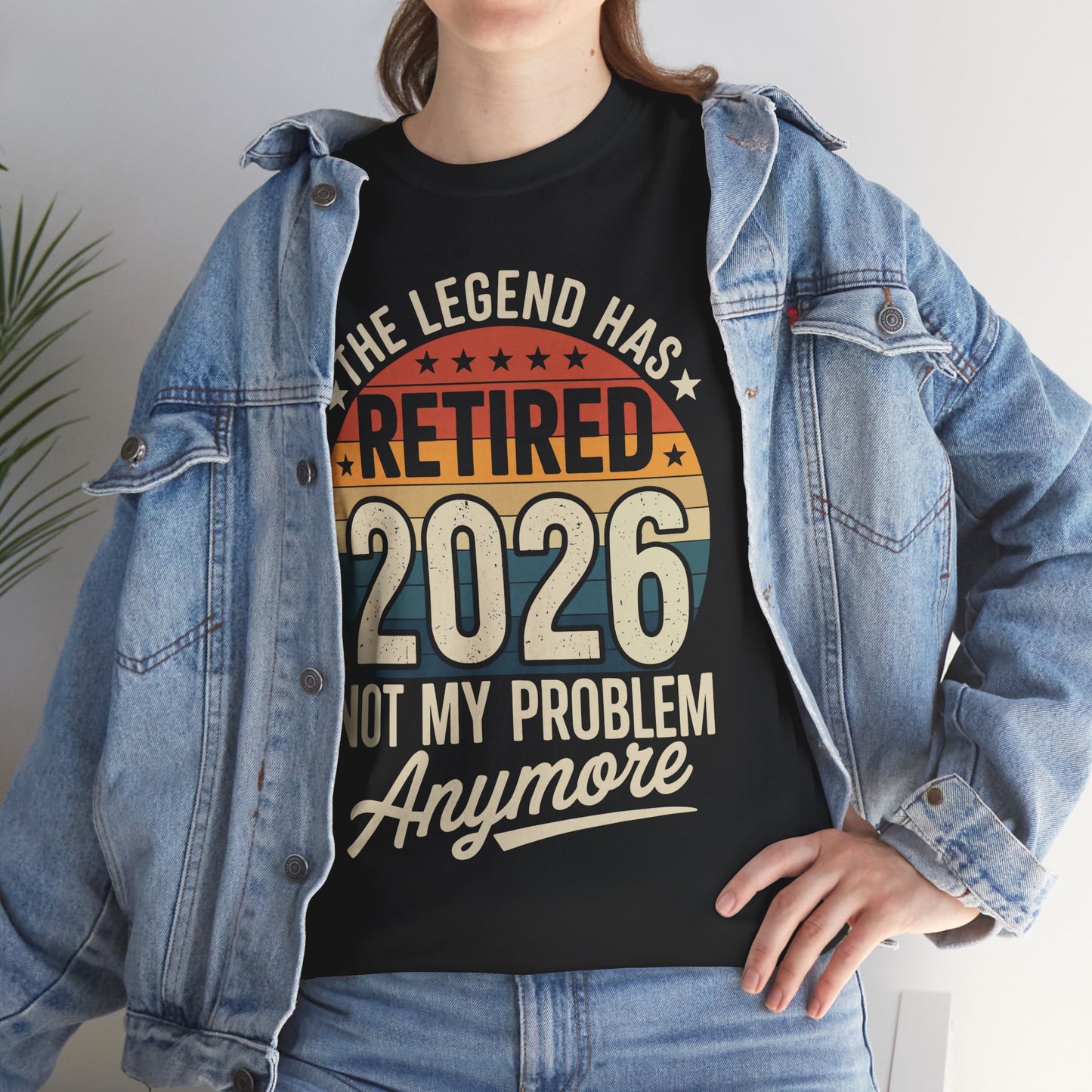 Retired 2026 Not My Problem Anymore T-Shirt