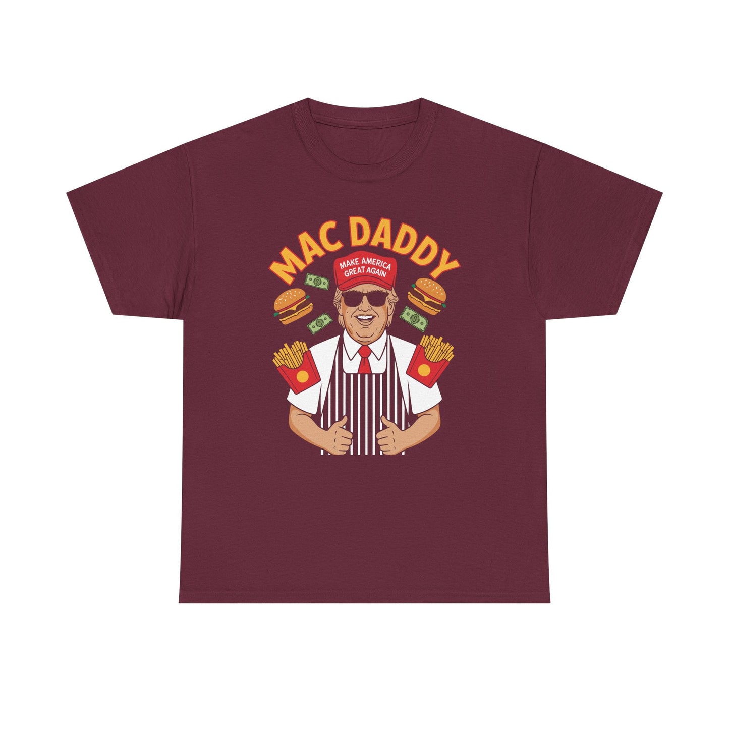 Mac Daddy Make America Great Again T-shirt