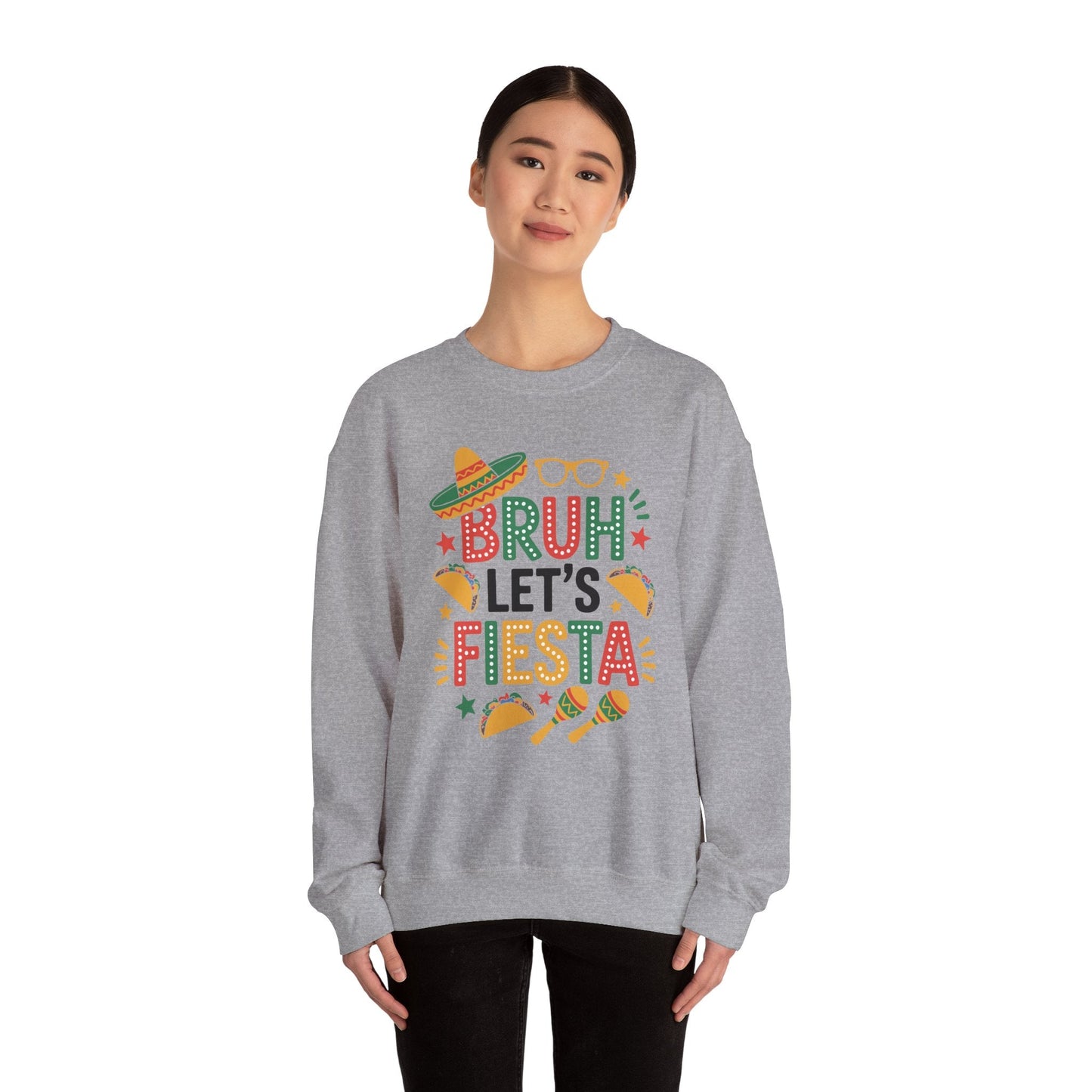 Bruh Let's Fiesta Cinco De Mayo Mexican Party Men Women Sweatshirt