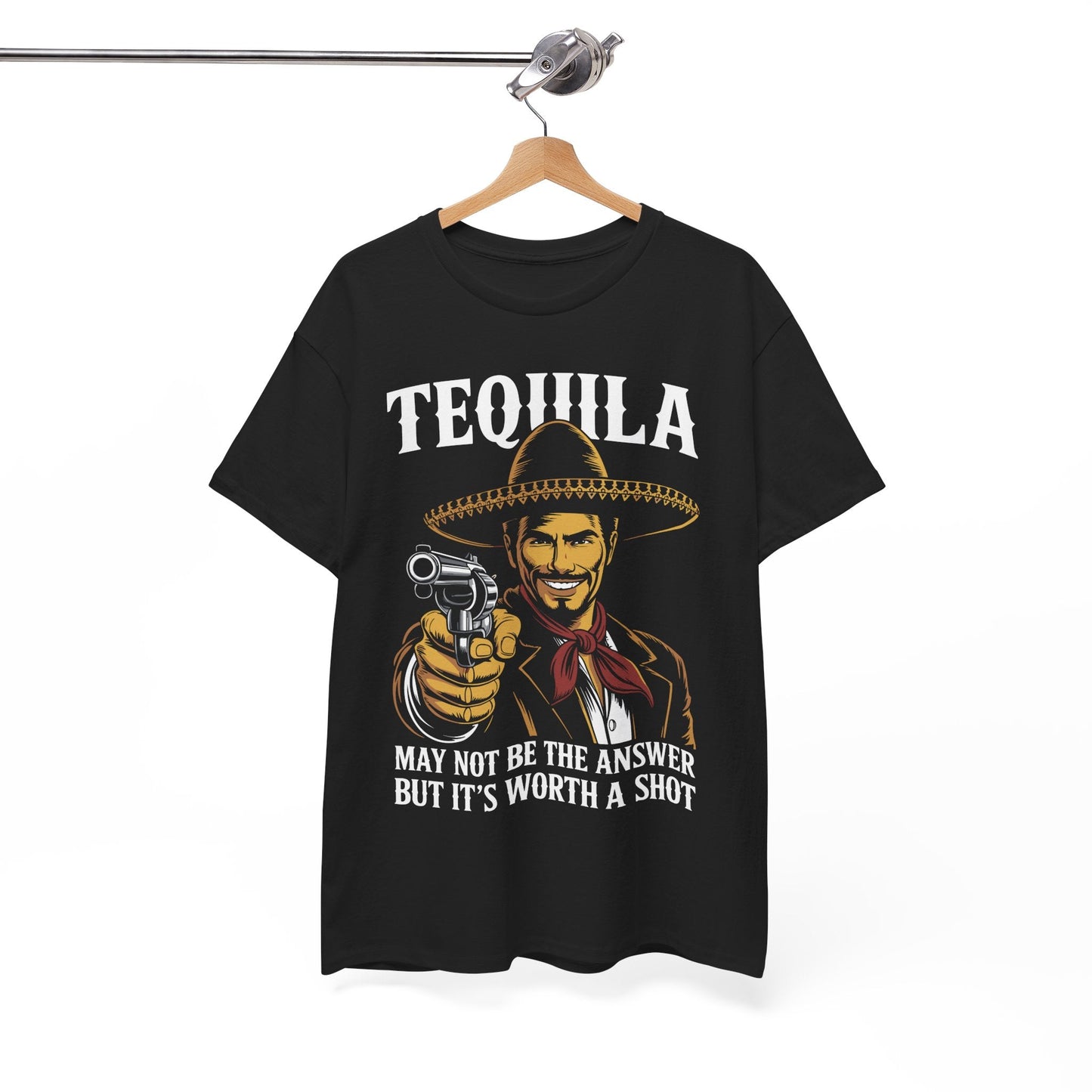 Tequila May Not Be The Answer But It's Worth A Shot T-Shirt
