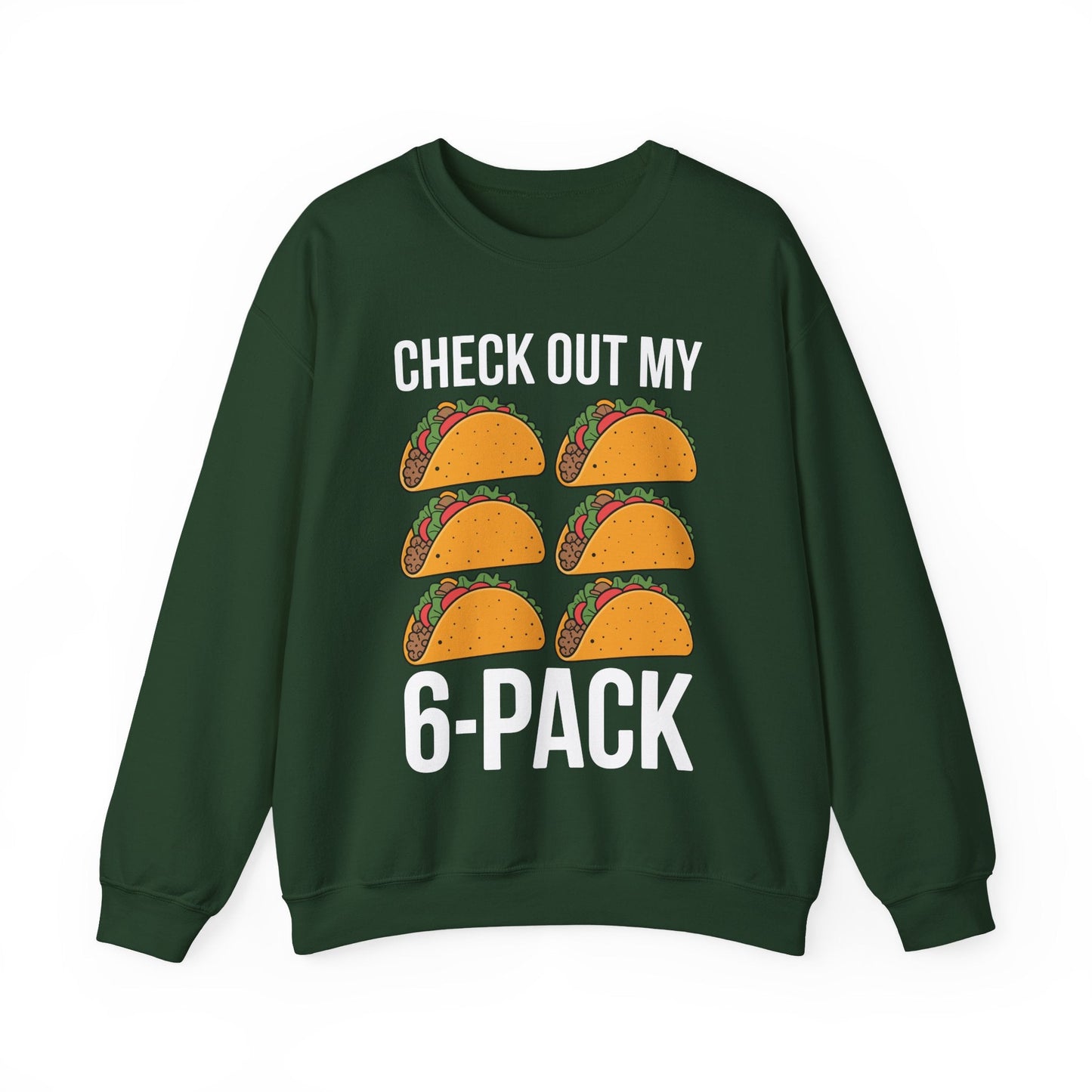 6 Pack Fitness Taco Funny Mexican Gym Top for Taco Lovers Sweatshirt