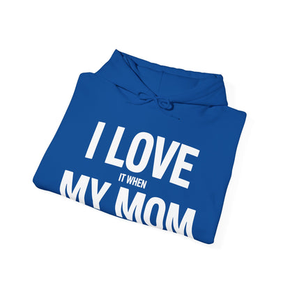 Funny I love my mom sarcastic video games gift Hoodie