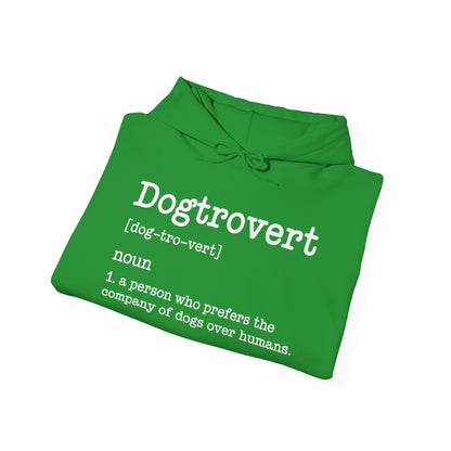 Dogtrovert Definition, Funny Dog Hoodie For Men Women