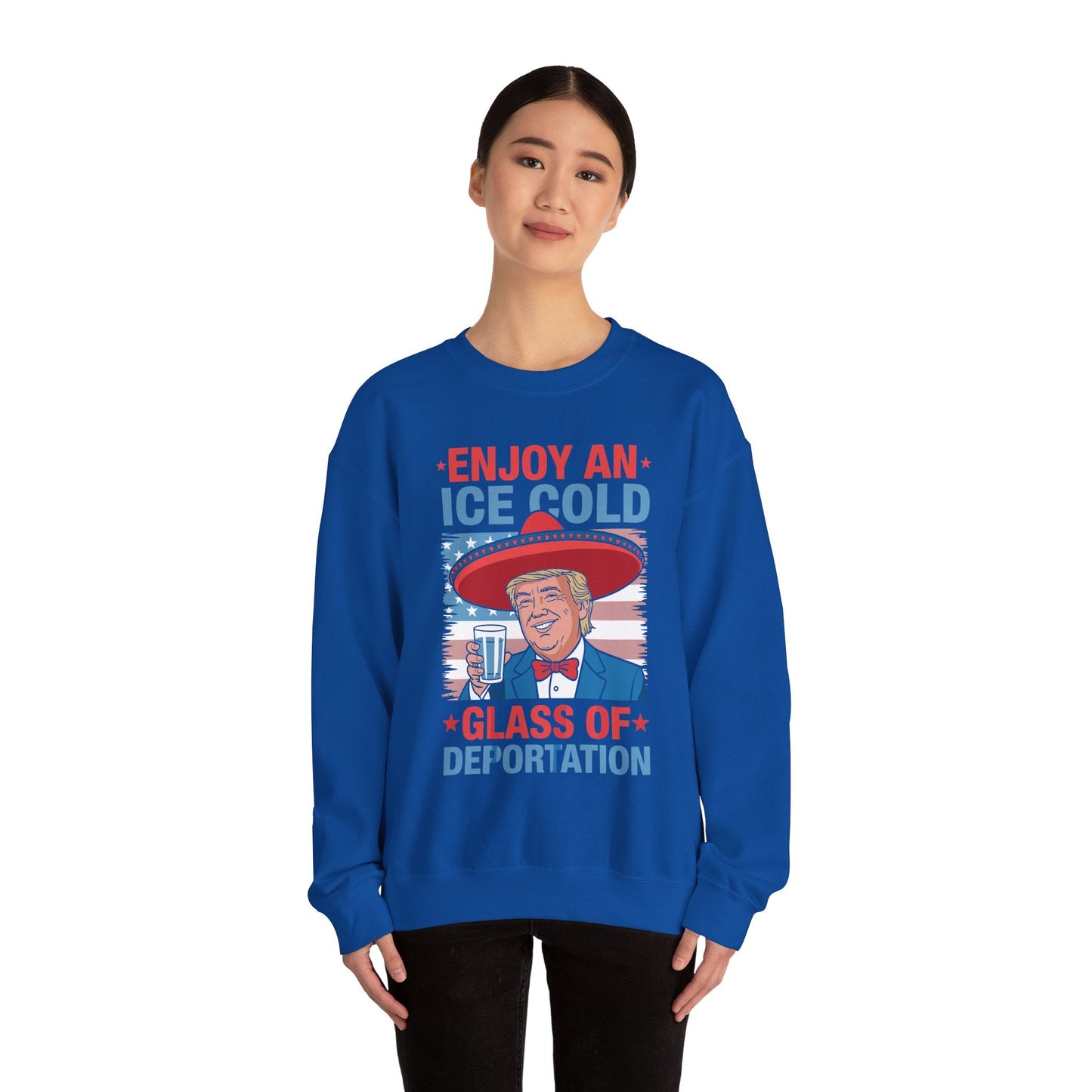 Funny Trump 4th of July Ice Cold Glass Of Deportation Sweatshirt