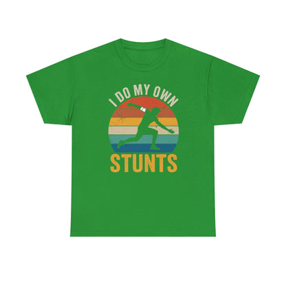 Funny I Do All My Own Stunts Broken Bones T-Shirt