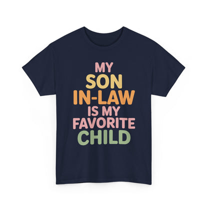 My Son In Law Is My Favorite Child Mothers Day Mother in Law T-Shirt