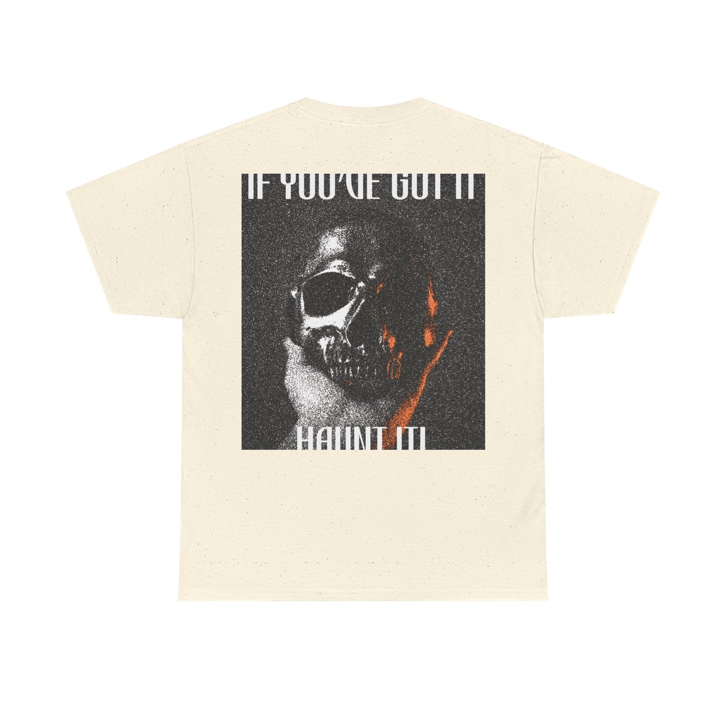If You've Got It, Haunt It Spooky Halloween T-Shirt