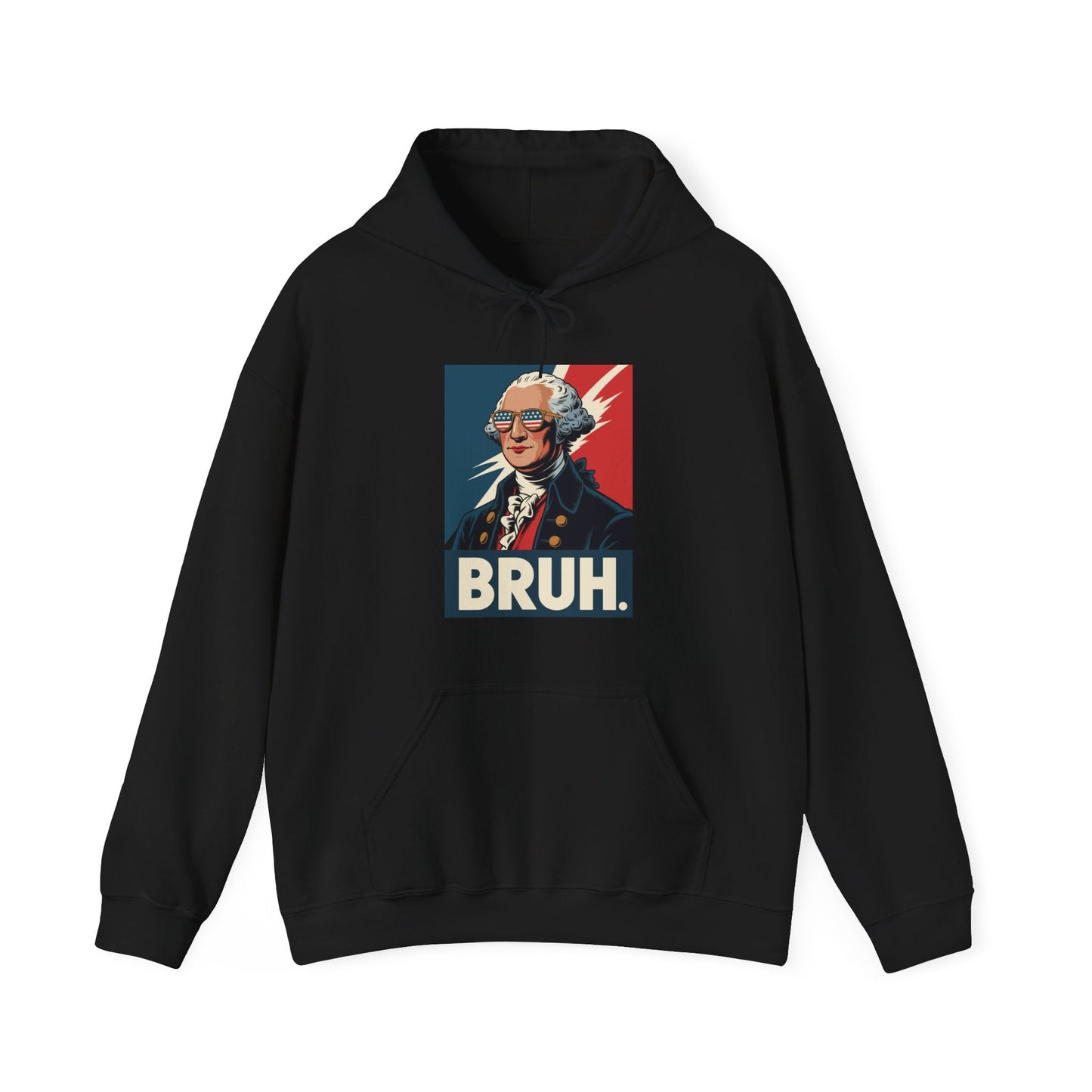 4th Of July 2025 George Washington Bruh. Meme Patriotic Hoodie