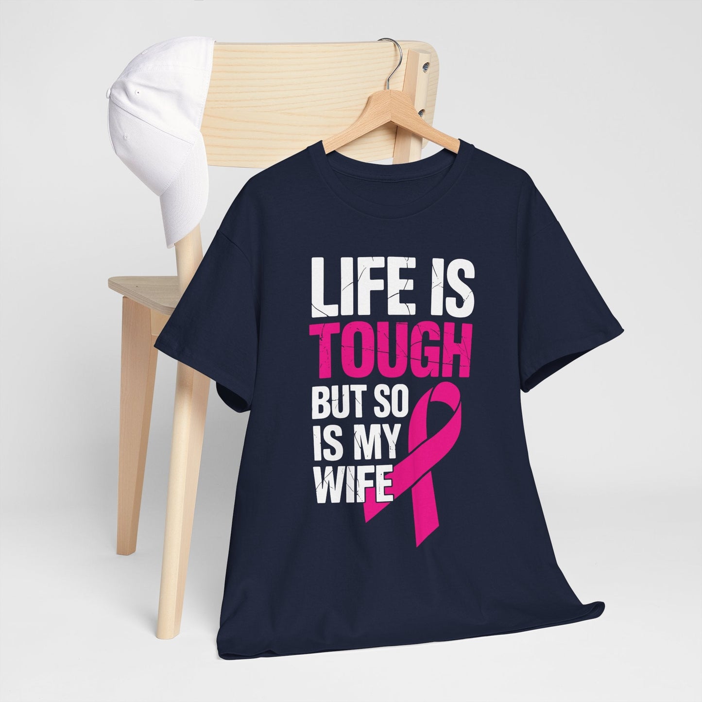 Life Is Tough But So Is My Wife Breast Cancer Awareness Gift T-Shirt