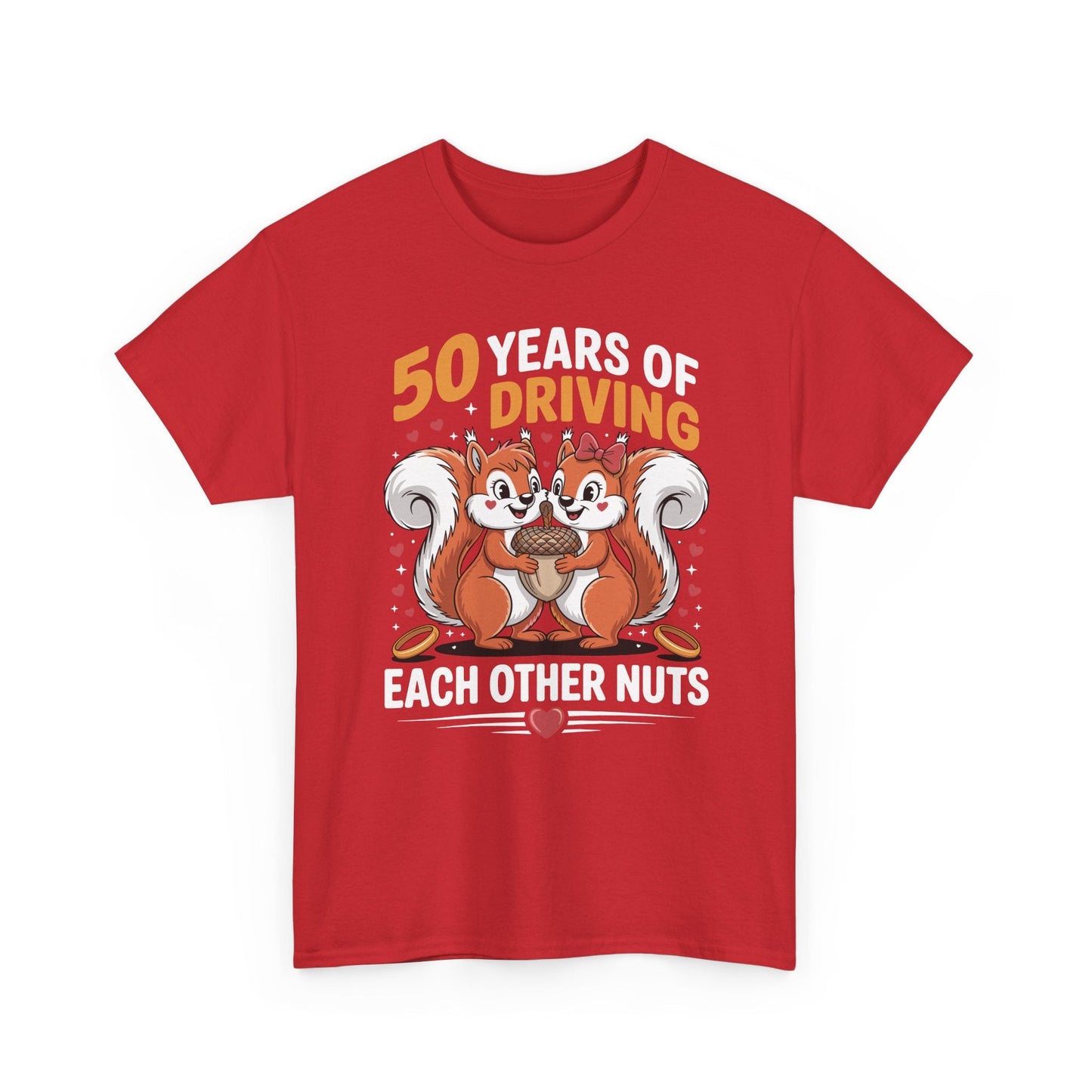 50th Wedding Anniversary 50 Years Of Driving Each Other Nuts T-Shirt