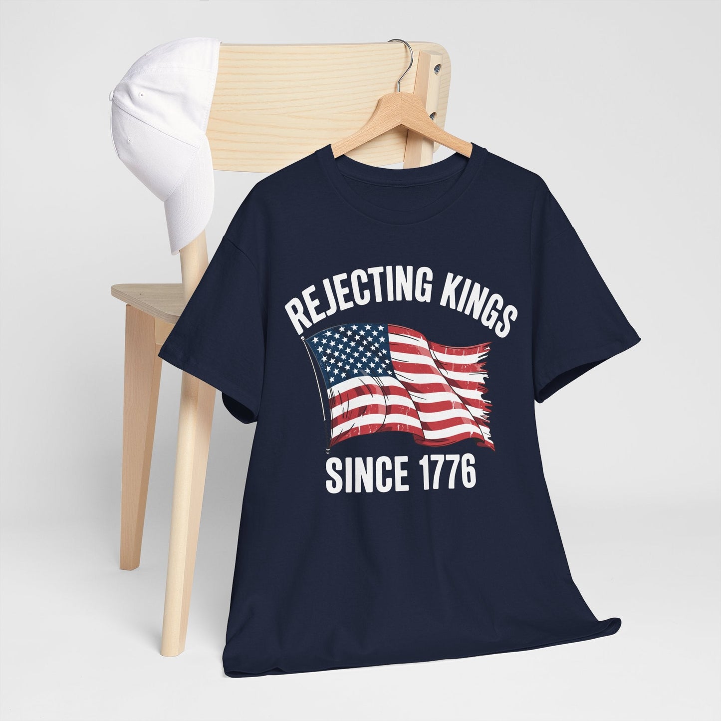 Rejecting Kings Since 1776 Patriotic USA Flag 4th Of July T-Shirt