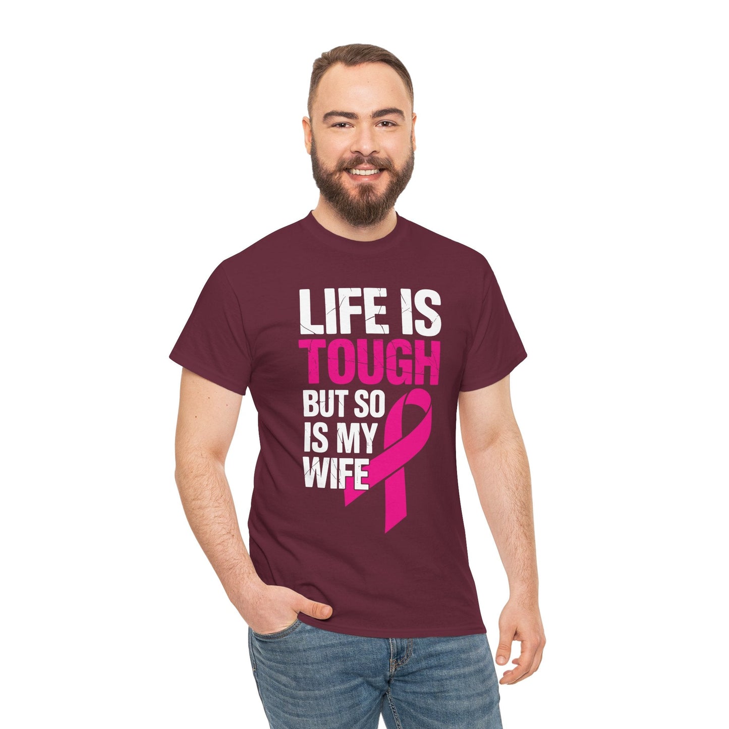 Life Is Tough But So Is My Wife Breast Cancer Awareness Gift T-Shirt