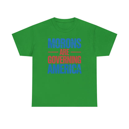 Morons Are Governing America Trump 2025 T-Shirt