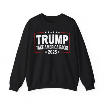 Donald Trump 2025 Take America Back Election Sweatshirt