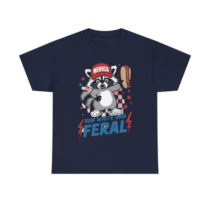 Red White And Feral Raccoon 4th of July Saying Meme T-Shirt