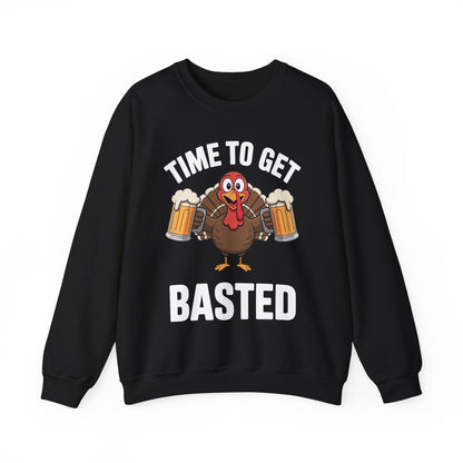 Time To Get Basted Funny Beer Thanksgiving Turkey Gift Sweatshirt
