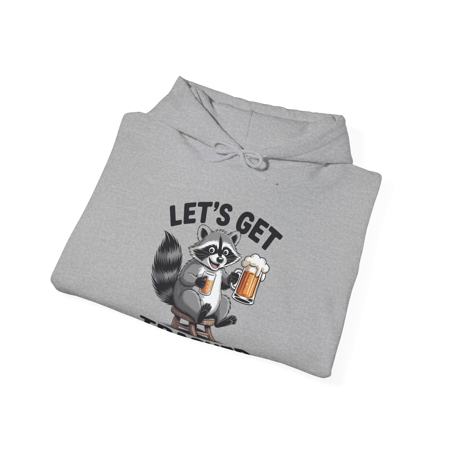Funny Let's Get Trashed Raccoon Meme Humor Beer Drinking Hoodie
