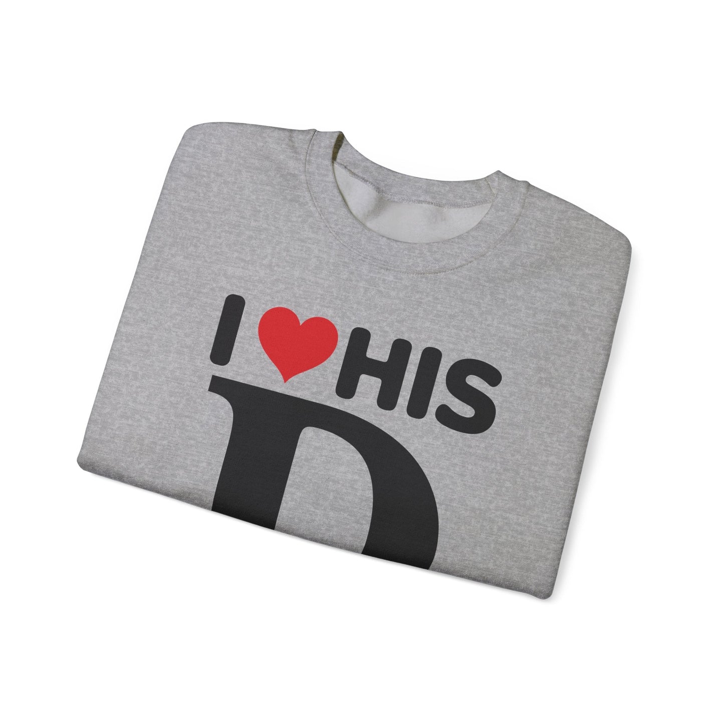 Funny Valentine's Day Couple Matching I Love His Dedication Sweatshirt