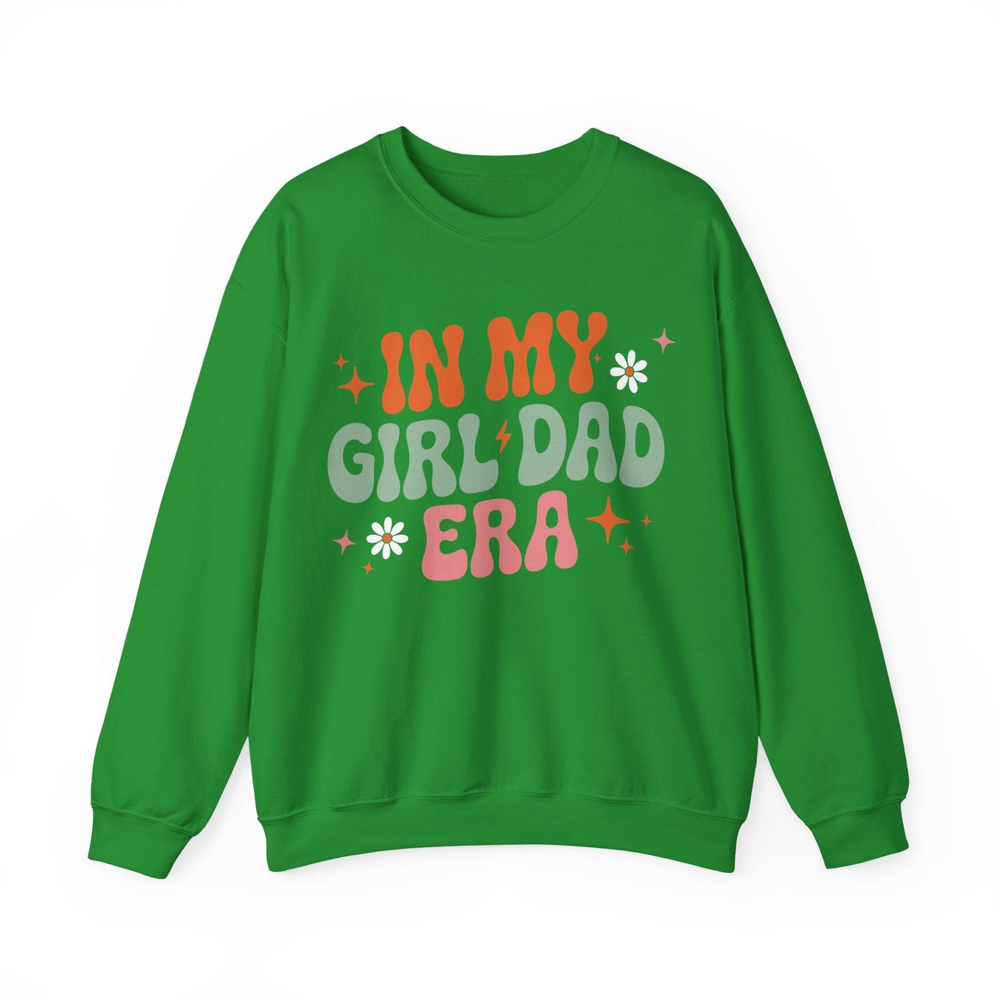Girl Dad Era Father’s Day Sweatshirt for Men and Women