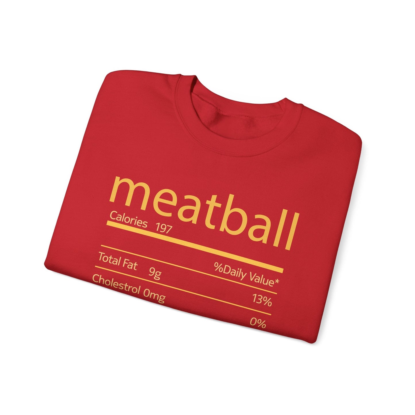 Meatball Nutrition Facts Funny Thanksgiving Christmas Sweatshirt
