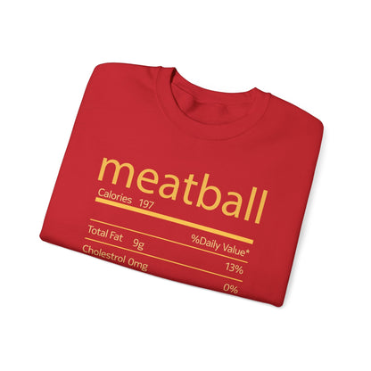Meatball Nutrition Facts Funny Thanksgiving Christmas Sweatshirt