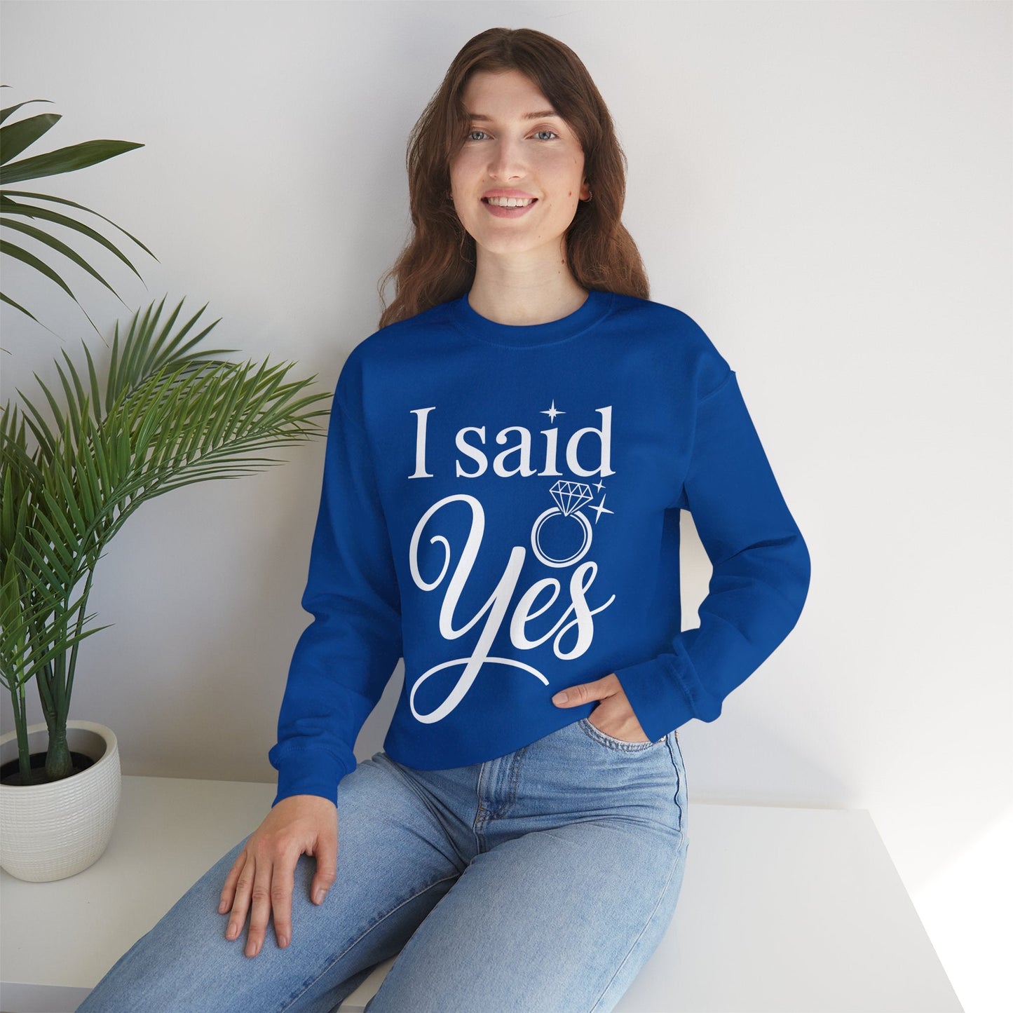 Funny I Said Yes Engagement Announcement Couple Sayings Sweatshirt