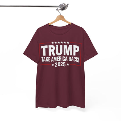 Donald Trump 2025 Take America Back Election T-Shirt