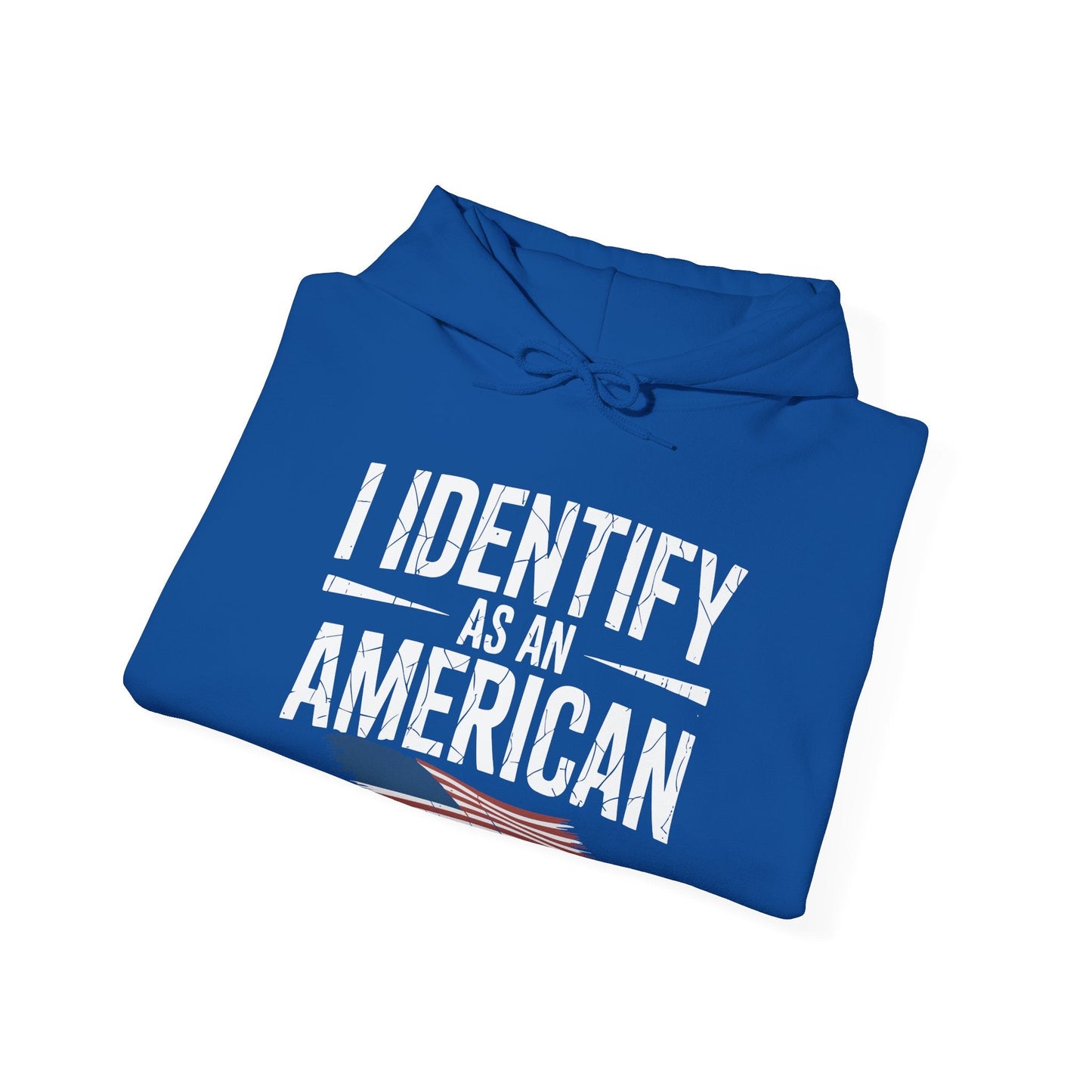 I Identify as an American No Identity Politics USA Hoodie