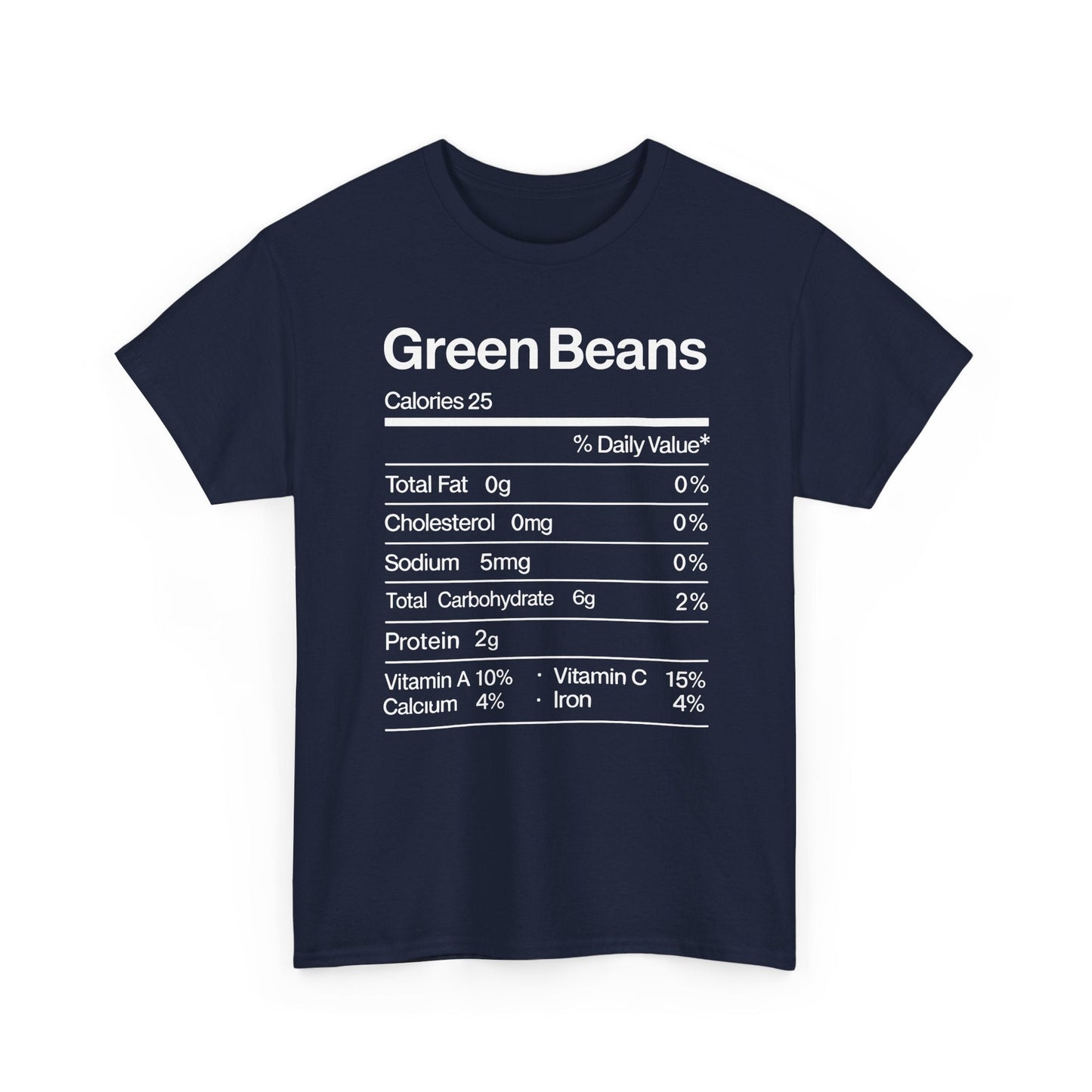 Green Beans Nutrition Facts Funny Thanksgiving Christmas T-Shirt