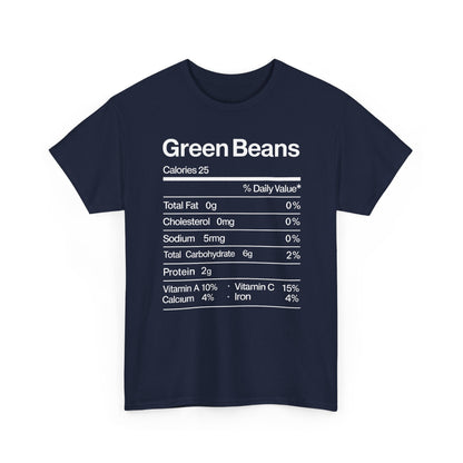 Green Beans Nutrition Facts Funny Thanksgiving Christmas T-Shirt