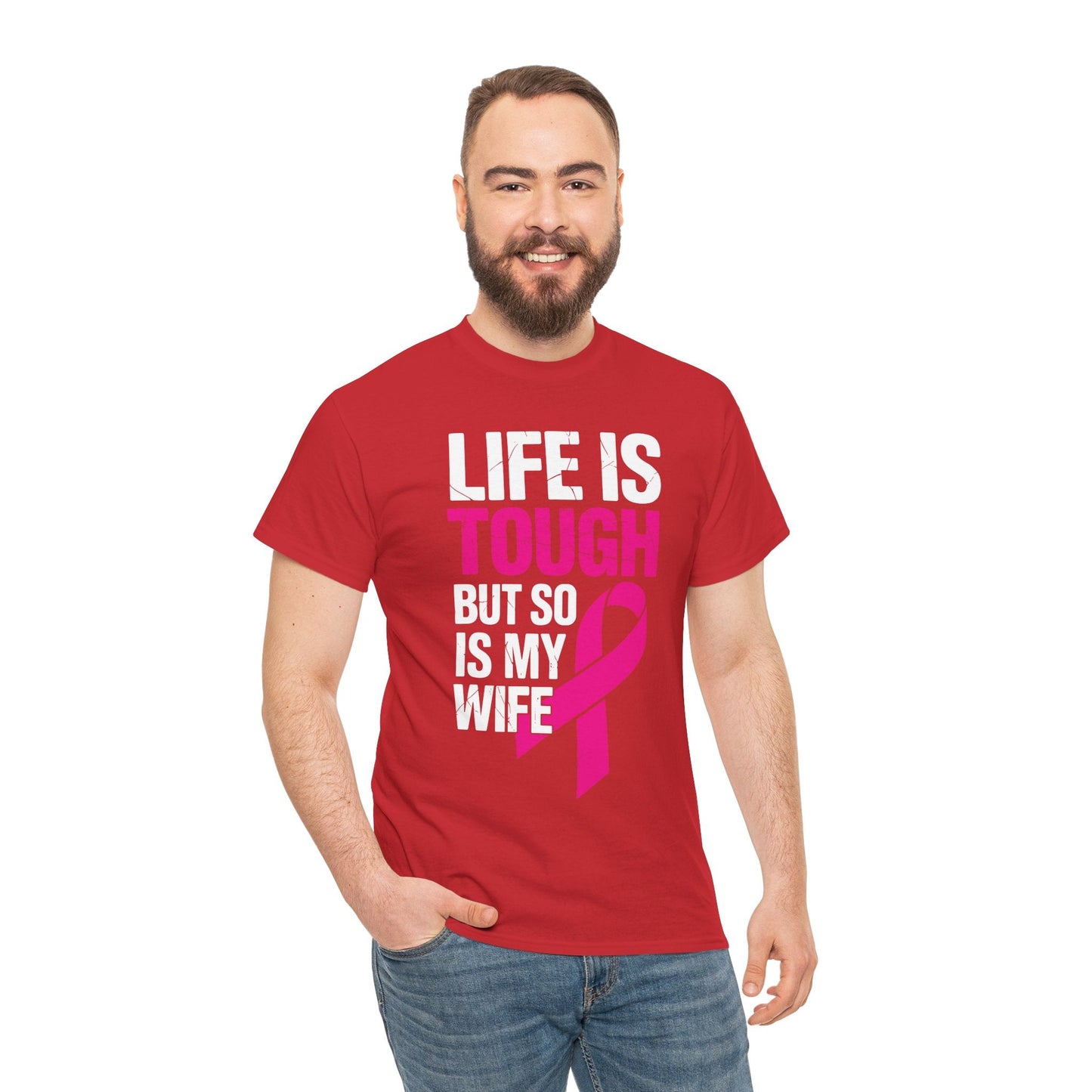 Life Is Tough But So Is My Wife Breast Cancer Awareness Gift T-Shirt