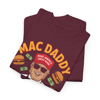 Mac Daddy Make America Great Again T-shirt
