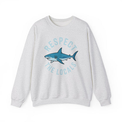 Respect The Locals Shark Ocean Animal Rights Biology Life Sweatshirt
