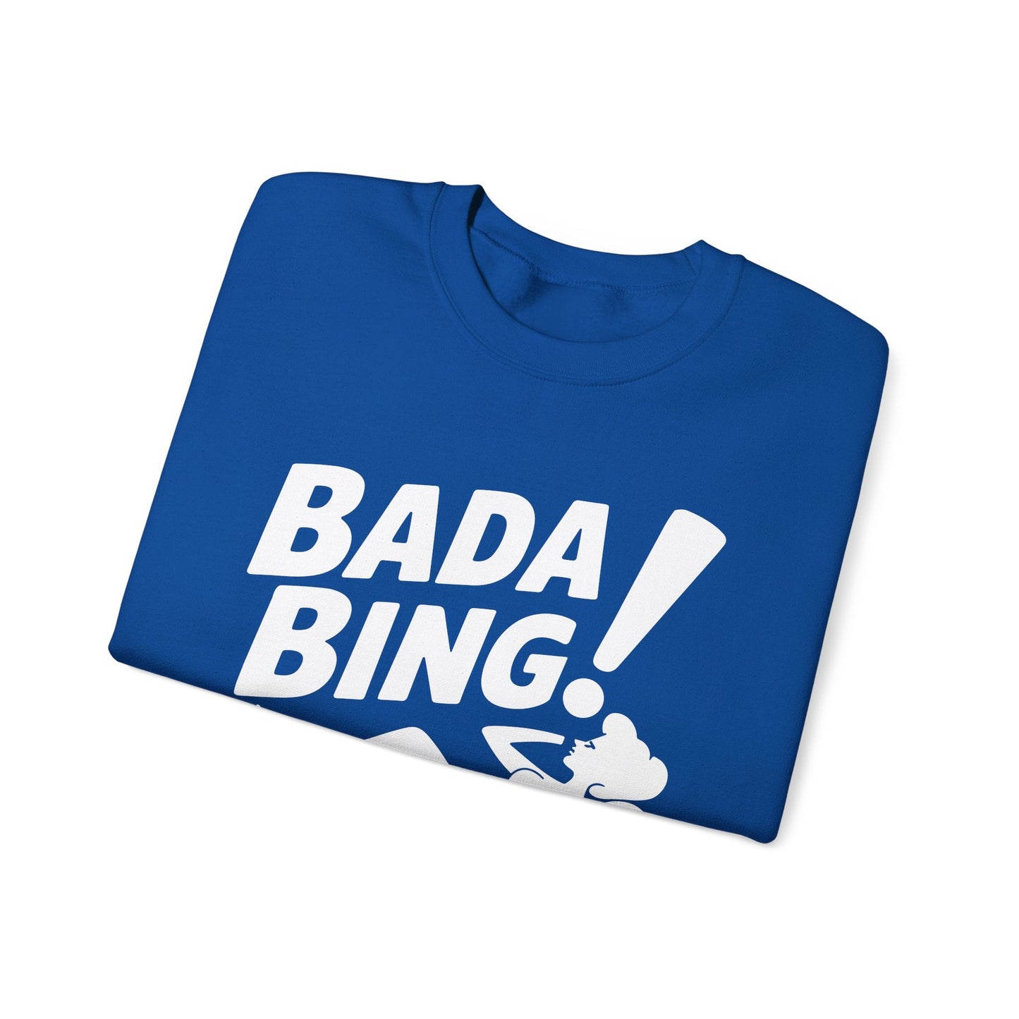 Bada Sarcastic Bing Retro Sexy Girl Bada Bam Sweatshirt