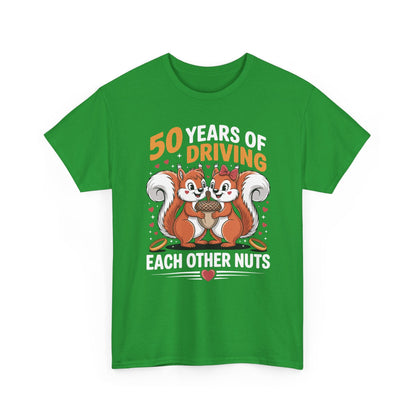 50th Wedding Anniversary 50 Years Of Driving Each Other Nuts T-Shirt
