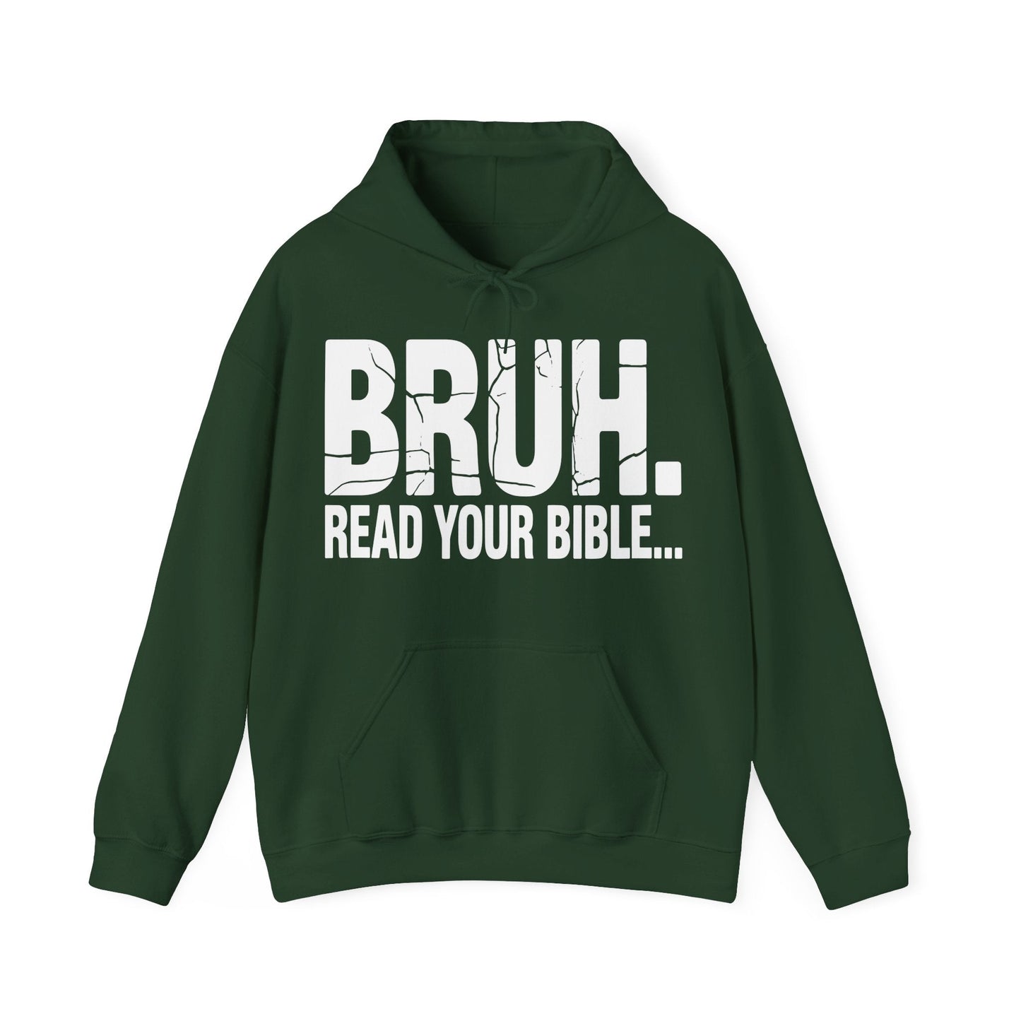 Funny Meme Bruh Read Your Bible Christian Religious Faith Hoodie