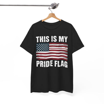 This Is My Pride Flag USA American 4th of July Patriotic T-Shirt