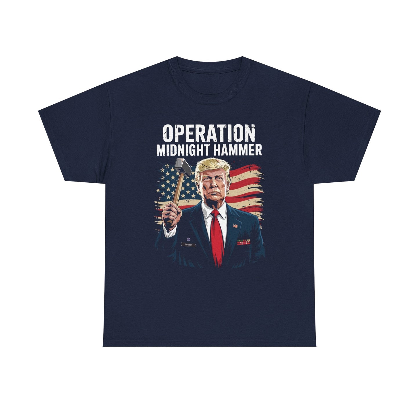 Funny Trump Operation Midnight Hammer T-Shirt