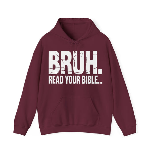 Funny Meme Bruh Read Your Bible Christian Religious Faith Hoodie