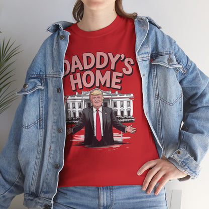 Trump Daddys Home White House 2025 T-Shirt