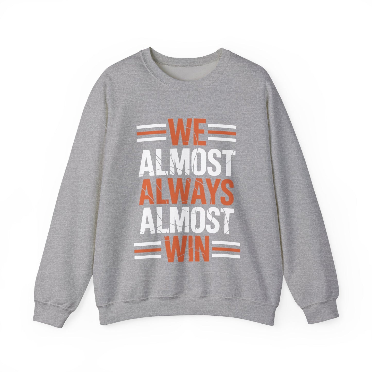 Funny Cleveland Throwback We Almost Always Almost Win Football Fans Lovers Sweatshirt