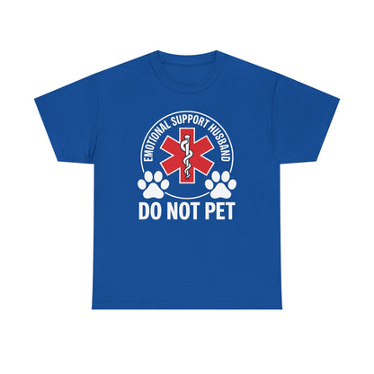 Emotional Support Husband Do Not Pet T-Shirt