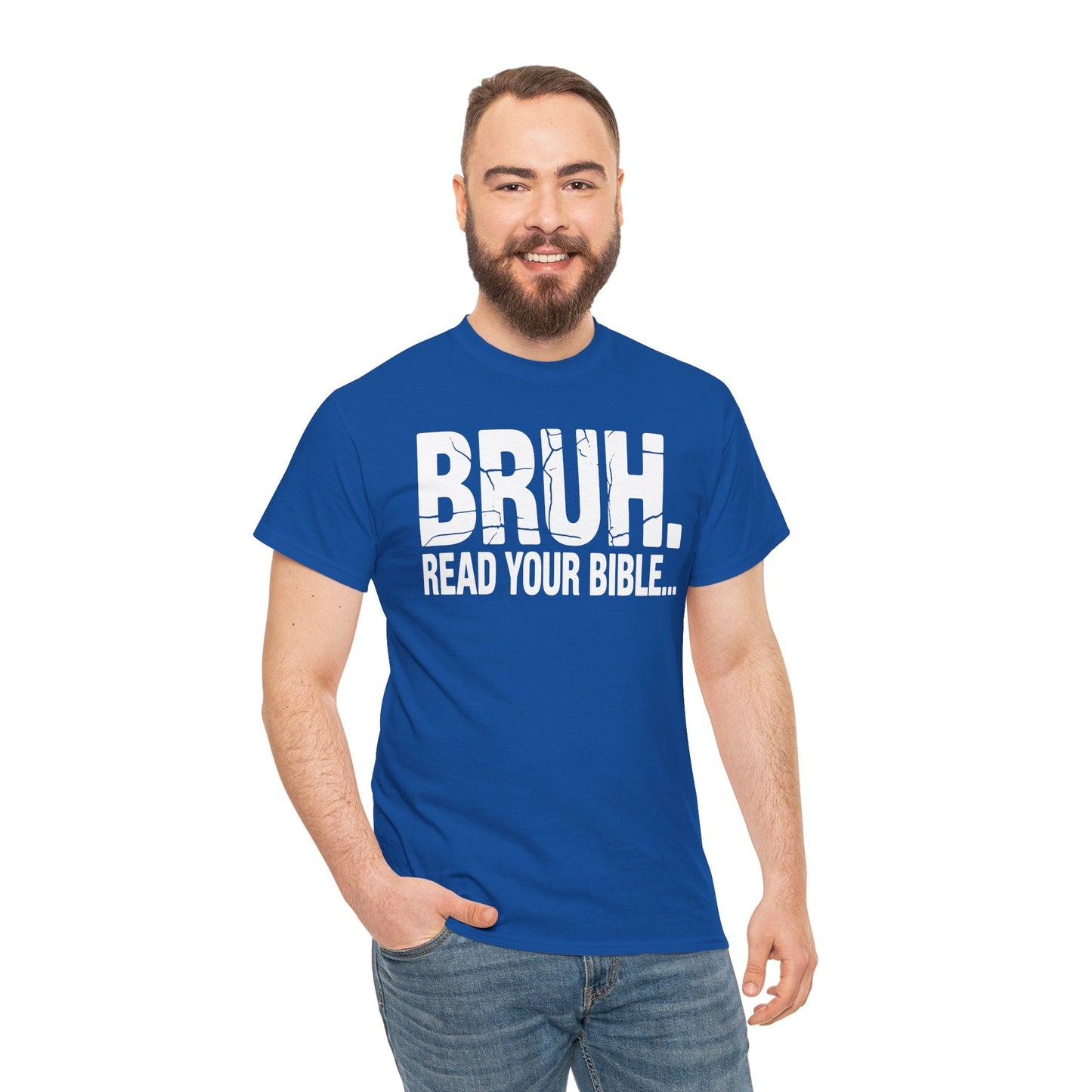 Funny Meme Bruh Read Your Bible Christian Religious Faith T-Shirt