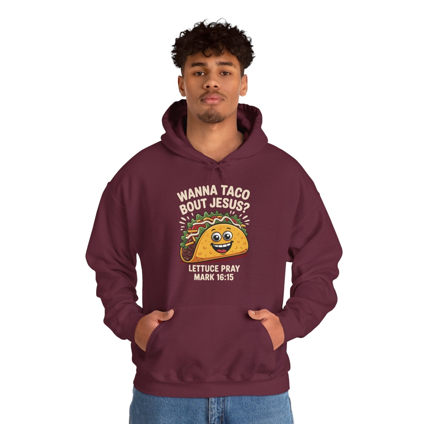 Wanna Taco Bout Jesus Cinco de Mayo Christian Hoodie Men Women